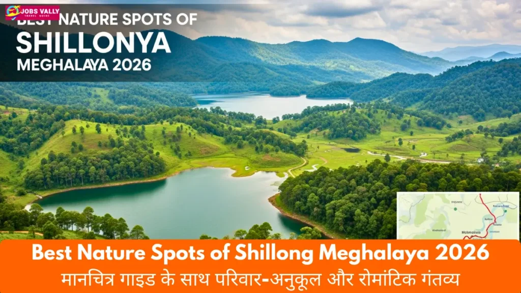 Best Nature Spots of Shillong Meghalaya 2026
