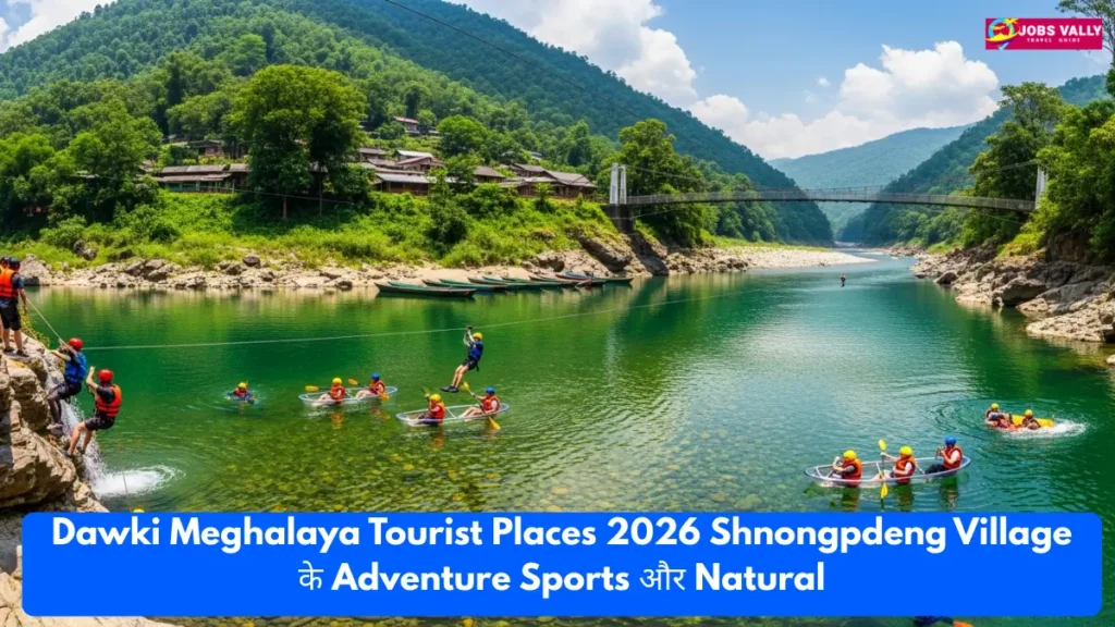 Dawki Meghalaya Tourist Places 2026