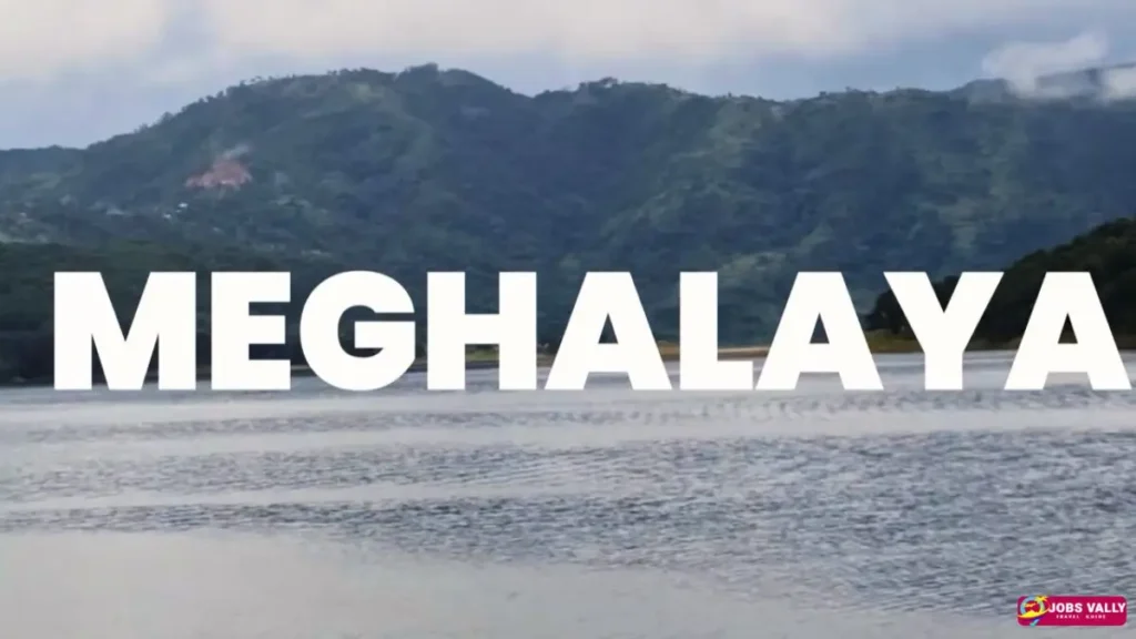 Famous Places to Visit in Meghalaya and How to Reach Them प्रसिद्ध दर्शनीय स्थल