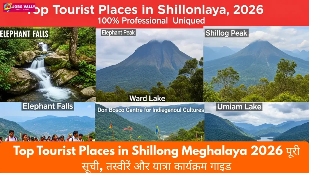 Top Tourist Places in Shillong Meghalaya 2026