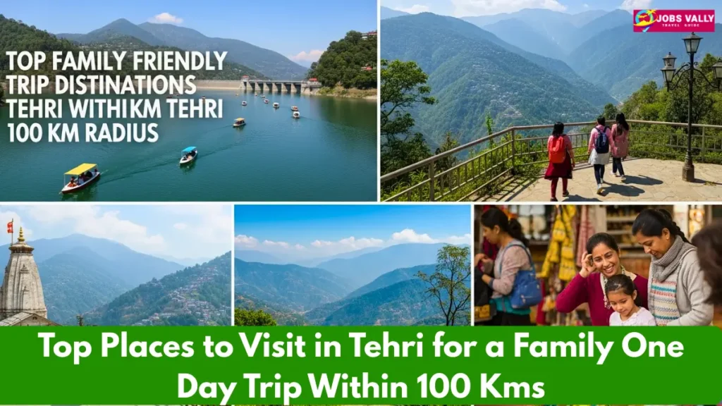 Top Places to Visit in Tehri for a Family