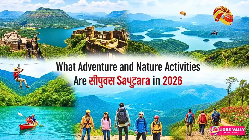 What Adventure and Nature Activities Are Available in Saputara in 2026
